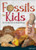 Fossils for Kids: An Introduction to Paleontology (Simple Introductions to Science)