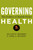 Governing Health: The Politics of Health Policy