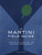 The Martini Field Guide: Martini Culture for the Cocktail Renaissance