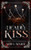 Deadly Kiss (The Immortal Reign)