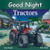 Good Night Tractors (Good Night Our World)