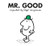 Mr. Good (Mr. Men and Little Miss)