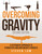 Overcoming Gravity: A Systematic Approach to Gymnastics and Bodyweight Strength (Second Edition)
