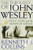 The Theology of John Wesley: Holy Love and the Shape of Grace