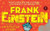 Frank Einstein and the Antimatter Motor (Frank Einstein series #1): Book One