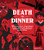 Death for Dinner Cookbook: 60 Gorey-Good, Plant-Based Drinks, Meals, and Munchies Inspired by Your Favorite Horror Films