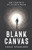 Blank Canvas: How I Reinvented My Life after Prison