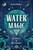 Water Magic (Elements of Witchcraft, 1)