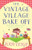 The Vintage Village Bake Off