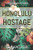 Honolulu Hostage (The Island Breeze Series)