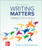 Writing Matters: A Handbook for Writing and Research (Comprehensive Edition with Exercises)