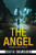The Angel: Act I (An Isabella Rose Thriller, 1)
