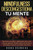 Mindfulness en espaol. Descongestiona tu mente: Secretos sencillos y poderosos para vivir con paz mental. Cmo reducir el estrs, la ansiedad y ... nimo. (Miedo y Ansiedad) (Spanish Edition)