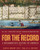 For the Record: A Documentary History of America (Volume 1)
