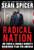 Radical Nation: Joe Biden and Kamala Harriss Dangerous Plan for America