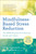 Mindfulness-Based Stress Reduction: The MBSR Program for Enhancing Health and Vitality