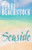 Seaside: A Novella