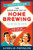 The Complete Joy of Homebrewing Fourth Edition: Fully Revised and Updated