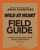 Wild at Heart Field Guide, Revised Edition: Discovering the Secret of a Mans Soul