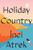 Holiday Country: A Novel