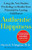 Martin Seligman 3 Books Collection Set (Flourish, Authentic Happiness & Learned Optimism)