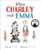 When Charley Met Emma (Charley and Emma Stories, 1)