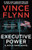Executive Power (Mitch Rapp Novel, A)