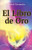 El libro de Oro (Spanish Edition)