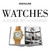 Watches: A Guide by Hodinkee - Assouline Coffee Table Book
