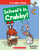 School's In, Crabby!: An Acorn Book (A Crabby Book #5)