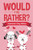 Would You Rather: Valentines Day Edition: Game Book for Kids with 100+ Hilarious Silly Questions About Love. Including Fun Scenarios For Family, Groups, Kids Ages 6, 7, 8, 9, 10, 11, and 12