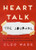 Heart Talk: The Journal: 52 Weeks of Self-Love, Self-Care, and Self-Discovery