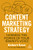 Content Marketing Strategy: Harness the Power of Your Brands Voice