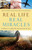 Real Life, Real Miracles: True Stories That Will Help You Believe