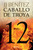 Caballo de Troya 12: Beln / Trojan Horse 12: Belen (Spanish Edition)