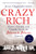Crazy Rich: Power, Scandal, and Tragedy Inside the Johnson & Johnson Dynasty