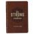 Be Strong and Steadfast 366 Devotions for Men, Faux Leather