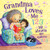 Grandma Loves Me 123 Bilingual (Tender Moments) (Spanish Edition)