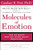 Molecules Of Emotion: The Science Behind Mind-Body Medicine