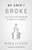 We Aren't Broke: Uncovering Hidden Resources for Mission and Ministry