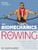 The Biomechanics of Rowing: A Unique Insight into the Technical and Tactical Aspects of Elite Rowing