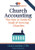 Church Accounting: The How To Guide for Small & Growing Churches (Accountant Beside You)