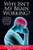 Why Isn't My Brain Working?: A Revolutionary Understanding of Brain Decline and Effective Strategies to Recover Your Brain's Health