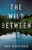 The Wild Between Us: A Novel