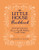 The Little House Cookbook: New Full-Color Edition: Frontier Foods from Laura Ingalls Wilder's Classic Stories (Little House Nonfiction)