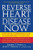 Reverse Heart Disease Now: Stop Deadly Cardiovascular Plaque Before It's Too Late