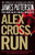 Alex Cross, Run (Alex Cross, 18)