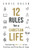 12 Rules for a Christian Life: Discovering Real Life in the Practices and Priorities of Jesus