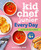 Kid Chef Junior Every Day: My First Easy Kids' Cookbook