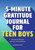 5-Minute Gratitude Journal for Teen Boys: Prompts for Wisdom, Courage, and Confidence